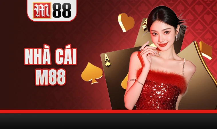 M88 - Nhà Cái M 88 - Địa Chỉ Cá Cược Online Uy Tín Đỉnh Cao Việt Nam 29 Nhà Cái M88 - Địa Chỉ Cá Cược Online Uy Tín Đỉnh Cao Việt Nam