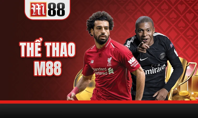 M88 - Nhà Cái M 88 - Địa Chỉ Cá Cược Online Uy Tín Đỉnh Cao Việt Nam 30 Sảnh thể thao M88 an toàn, uy tín để tham gia cá cược